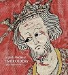 English Medieval Embroidery: Opus Anglicanum