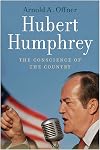 Hubert Humphrey: The Conscience of the Country