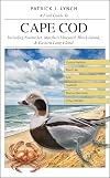 A Field Guide to Cape Cod: Including Nantucket, Marthaβs Vineyard, Block Island, and Eastern Long Island