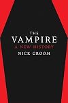 The Vampire: A New History