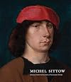 Michel Sittow: Estonian Painter at the Courts of Renaissance Europe