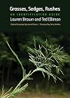 Grasses, Sedges, Rushes: An Identification Guide