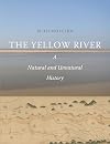 The Yellow River: A Natural and Unnatural History