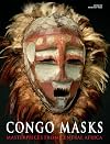 Congo Masks: Masterpieces from Central Africa