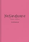 Yves Saint Laurent The Complete Haute Couture Collections, 1962–2002