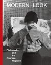 Modern Look: Photography and the American Magazine