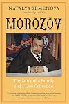 Morozov: The Story of a Family and a Lost Collection