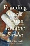 Founding God's Nation: Reading Exodus