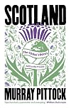 Scotland: The Global History: 1603 to the Present