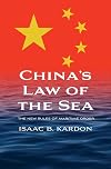 China’s Law of the Sea: The New Rules of Maritime Order