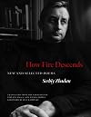 How Fire Descends: New and Selected Poems