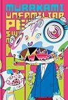 Murakami: Unfamiliar People―Swelling of Monsterized Human Ego