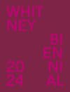 Whitney Biennial 2024: Even Better Than the Real Thing