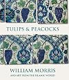 Tulips and Peacocks : william morris and art from the islamic world