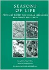 Seasons of Life: Prose and Poetry for Secular Ceremonies and Private Reflection