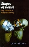 Stages of Desire: Male and Female Homosexuality in British and American Theatre