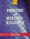 Production and Operations Management: Text and Cases