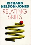 Relating skills : a practical guide to effective personal relationships