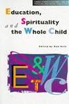 Education, spirituality, and the whole child