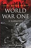 World War One: A Narrative (Cassell Military Classics Series)