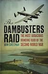 The Dambusters Raid (Cassell Military Paperbacks)