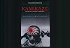 Kamikaze: Japan's Suicide Samurai