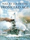 War at Sea in the Ironclad Age (Smithsonian History of Warfare)