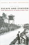 Escape and Evasion: Pow Breakouts in World War Two