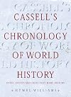 Cassell's Chronology of World History: Dates, Events and Ideas That Made History
