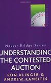 Understanding the Contested Auction (Master Bridge Series)