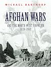 Afghan Wars: And the North-West Frontier 1839-1947