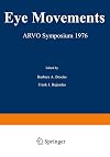 Eye movements : ARVO symposium, 1976