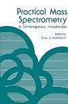 Pratical Mass Spectrometry, A Contemporary Introduction