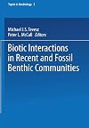 Biotic Interactions in Recent and Fossil Benthic Communities (Topics in Geobiology)