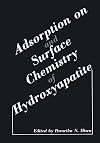 Adsorption on and Surface Chemistry of Hydroxyapatite