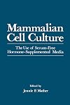 Mammalian cell culture : the use of serum-free hormone-supplemented media