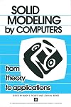 Solid modeling by computers : from theory to applications