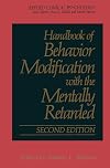 Handbook of behavior modification with the mentally retarded
