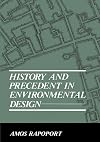 History and Precedent in Environmental Design