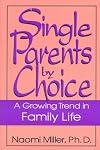Single Parents by Choice: A Growing Trend in Family Life