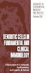 Dendritic cells in fundamental and clinical immunology Volume 2