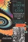 The Loom of God: Tapestries of Mathematics and Mysticism