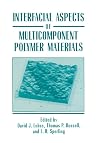 Interfacial aspects of multicomponent polymer materials