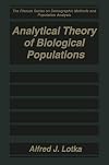 Analytical theory of biological populations