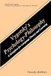 Vygotsky's psychology-philosophy : a metaphor for language theory and learning