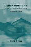Systemic Intervention: Philosophy, Methodology, and Practice