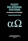 Fuzzy Relational Systems: Foundations and Principles