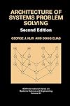 Architecture of systems problem solving