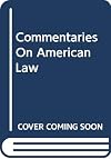 Commentaries on American Law {complete}