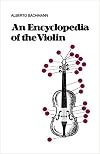 An Encyclopedia Of The Violin (Da Capo Press Paperback)